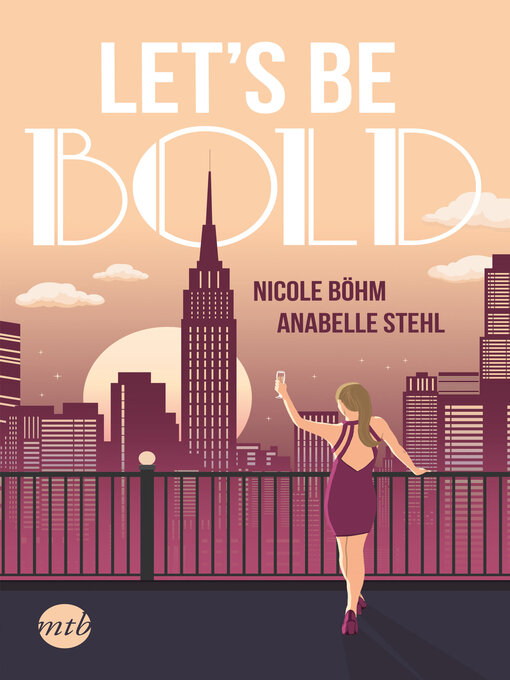 Title details for Let's be bold by Nicole Böhm - Wait list